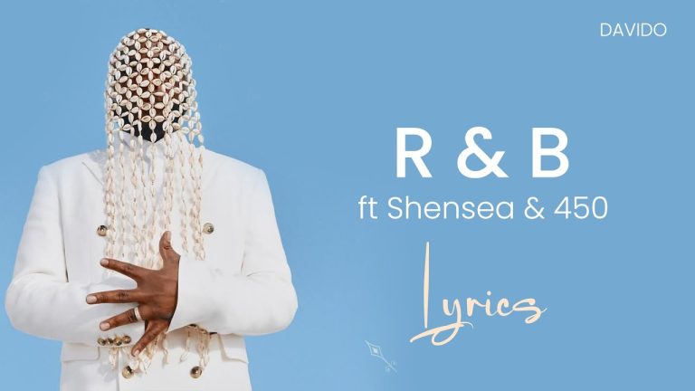 Cover Art For R&B Lyrics by Davido Feat. Shenseea & 450
