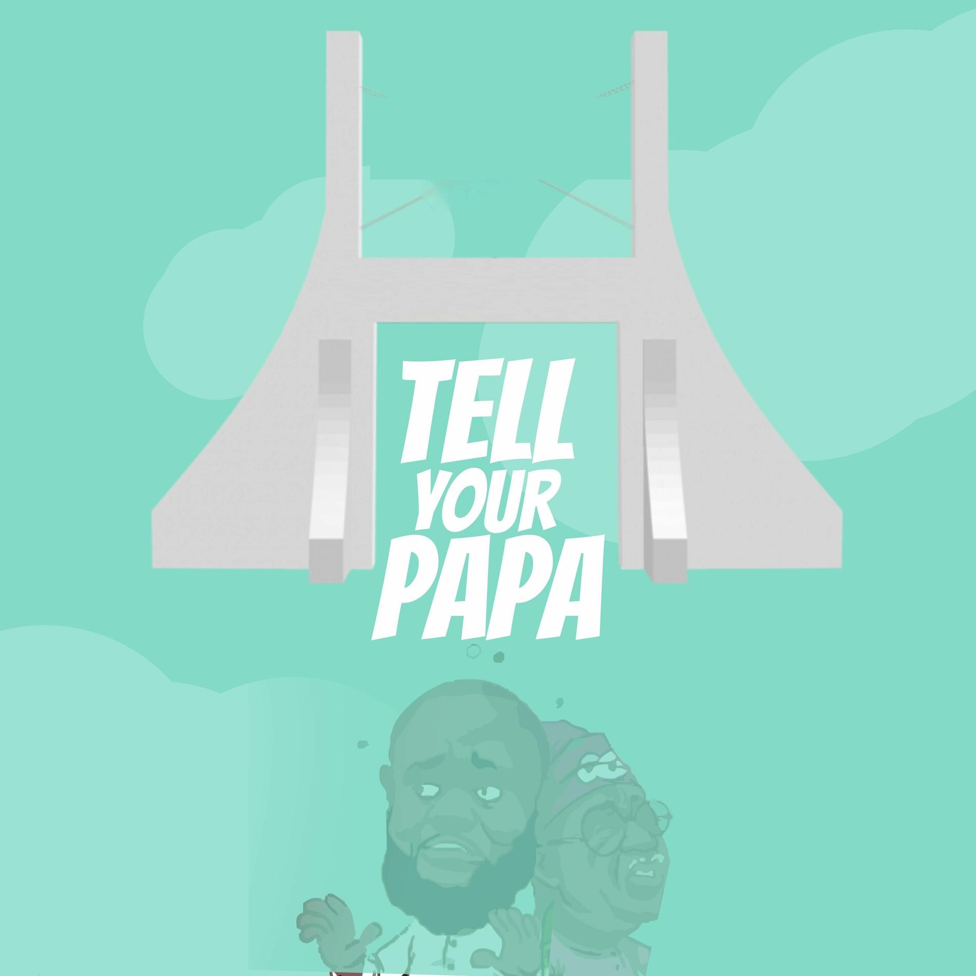 Tell Your Papa Cover Art