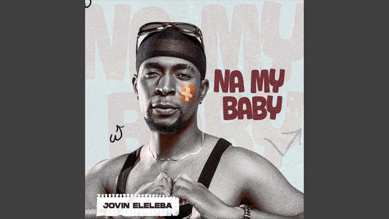 Cover Art For Jovin Eleleba – Na My Baby