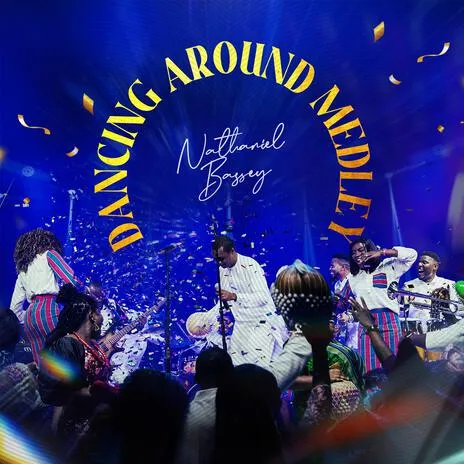 Cover Art For Dancing Around Medley Lyrics by Nathaniel Bassey