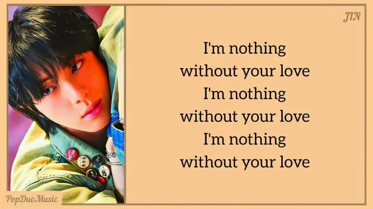 Cover Art For Nothing Without Your Love (English) Lyrics by Jin (of BTS)